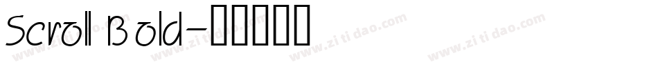 Scroll Bold字体转换